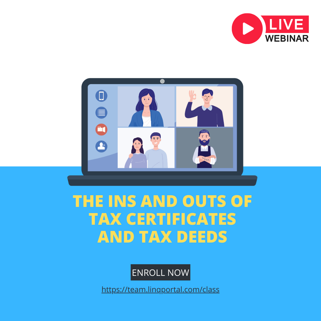 The Ins and Outs of Tax Certificates and Tax Deeds